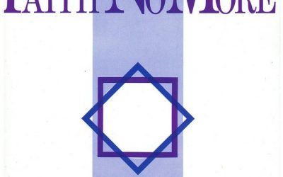 Echoes Of The Past: Faith No More – We Care a Lot
