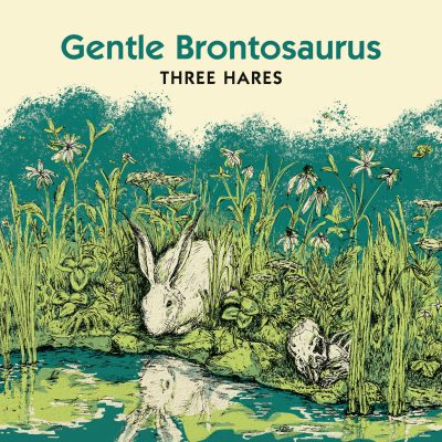 Cover of Gentle Brontosaurus album Three Hares, showing an drawing of a rabbit drinking at a pond, his reflection, and a skeleton of a rabbit to the side